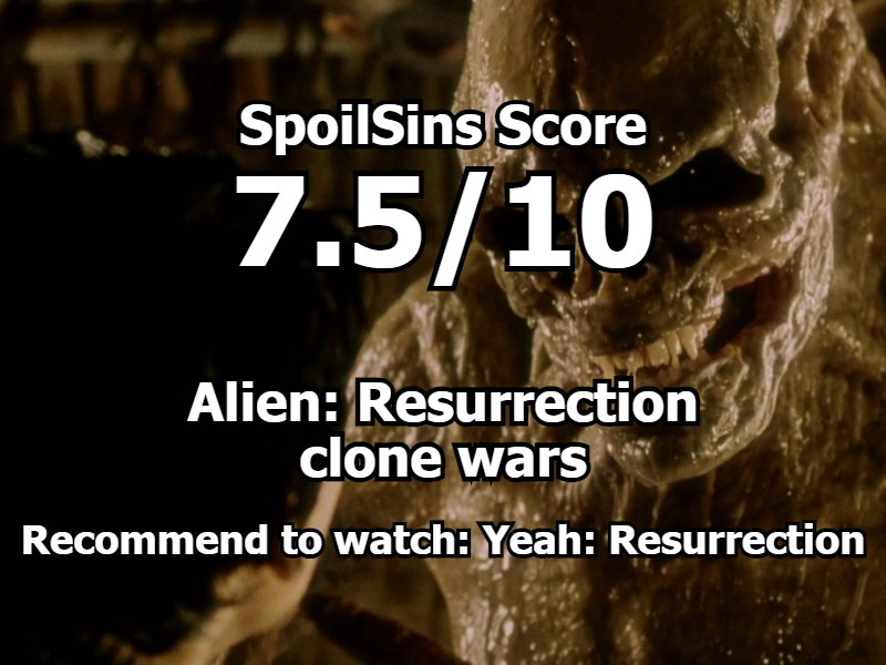 Alien: Resurrection (1997) review, scored 7.5 out of 10