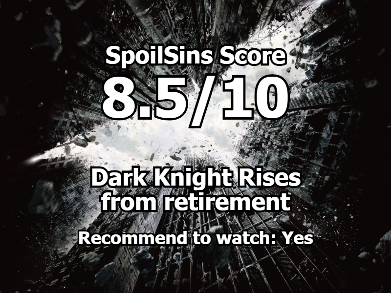 Dark Knight Rises (2012) review, scored 8.5 out of 10