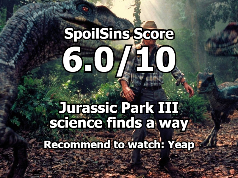 Jurassic Park 3 (2001) review, scored 6 out of 10