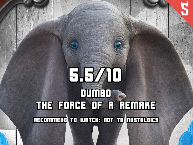 Dumbo (2019) review, scored 5.5 out of 10