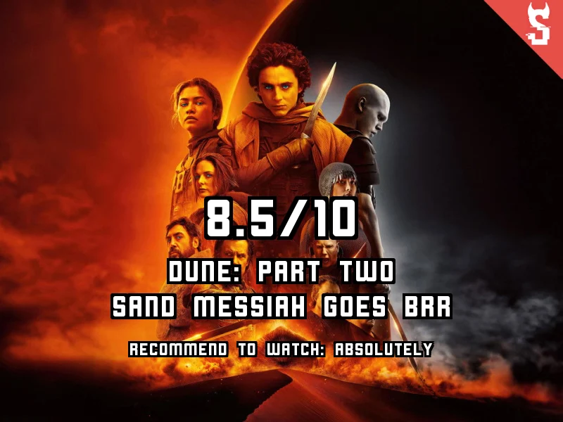 Dune: Part Two (2024) review, scored 8.5 out of 10