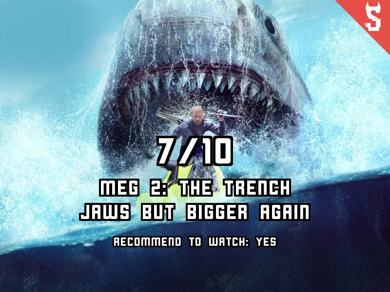 Meg 2: The Trench (2023) review, scored 7 out of 10